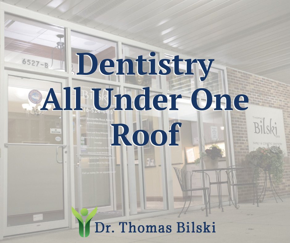 Dentistry All Under One Roof