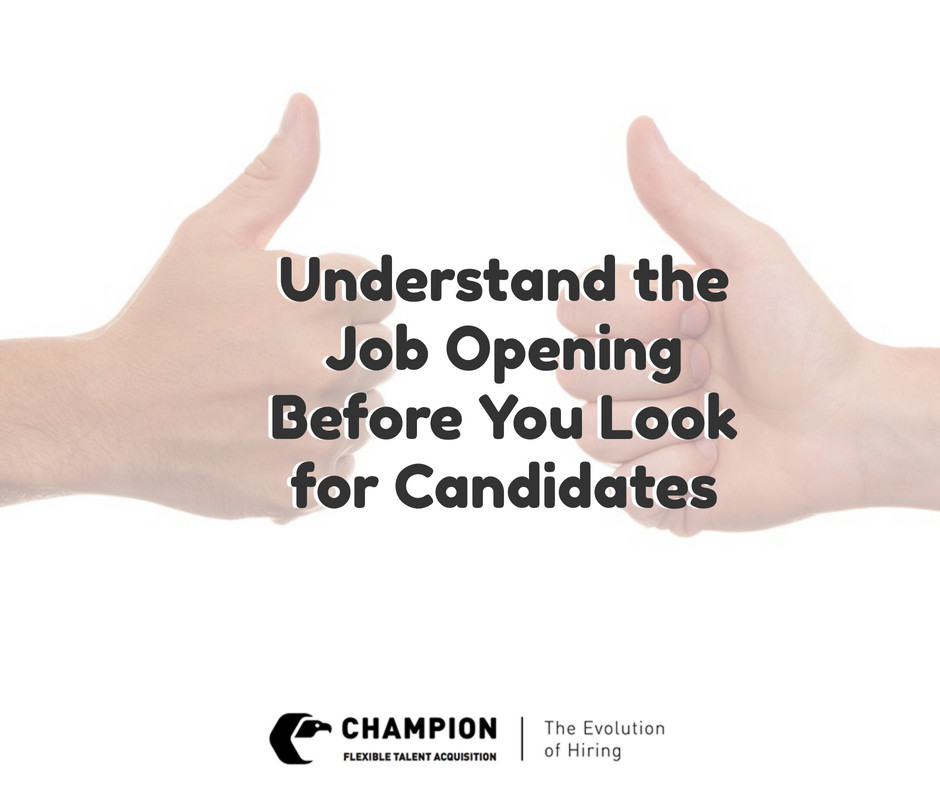 Understand the Job Opening Before You Look for Candidates