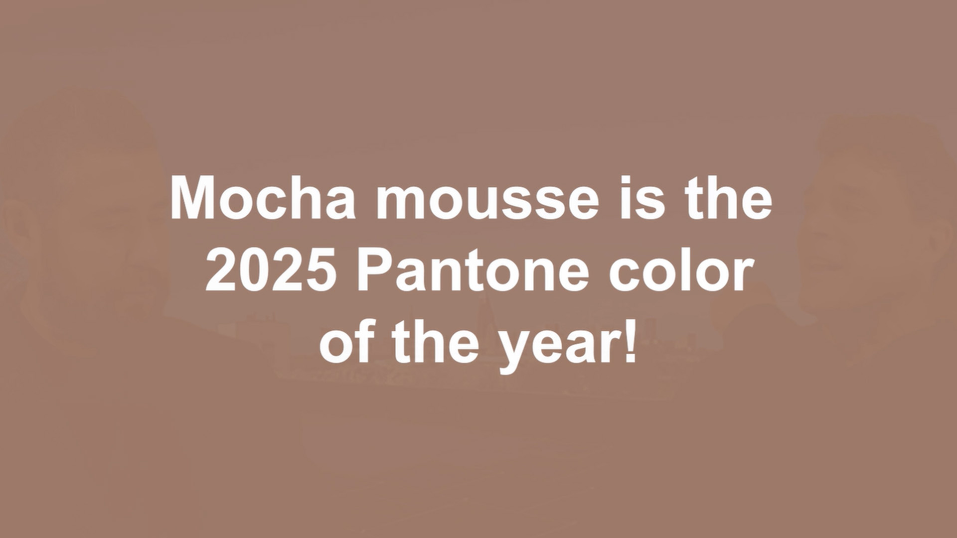 Discover Pantones 2025 Color of the Year: Mocha Mousse