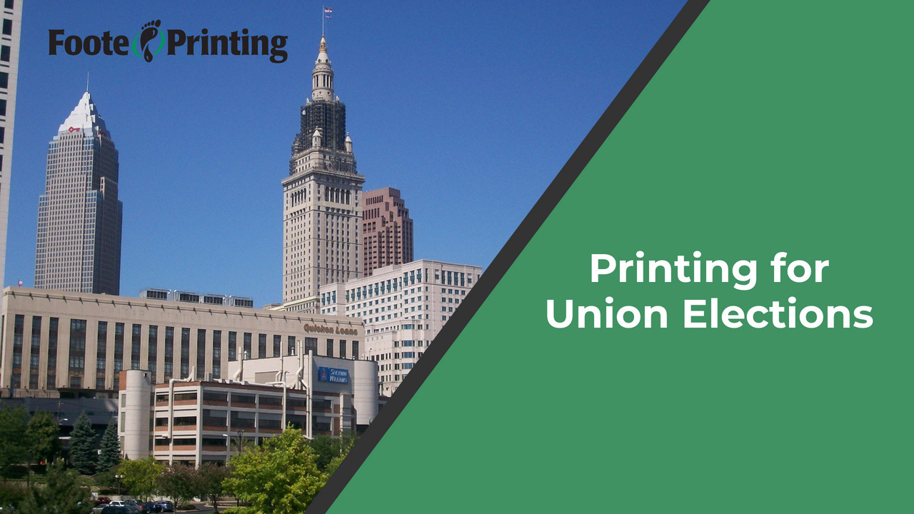 Printing for Union Elections in Cleveland, Ohio