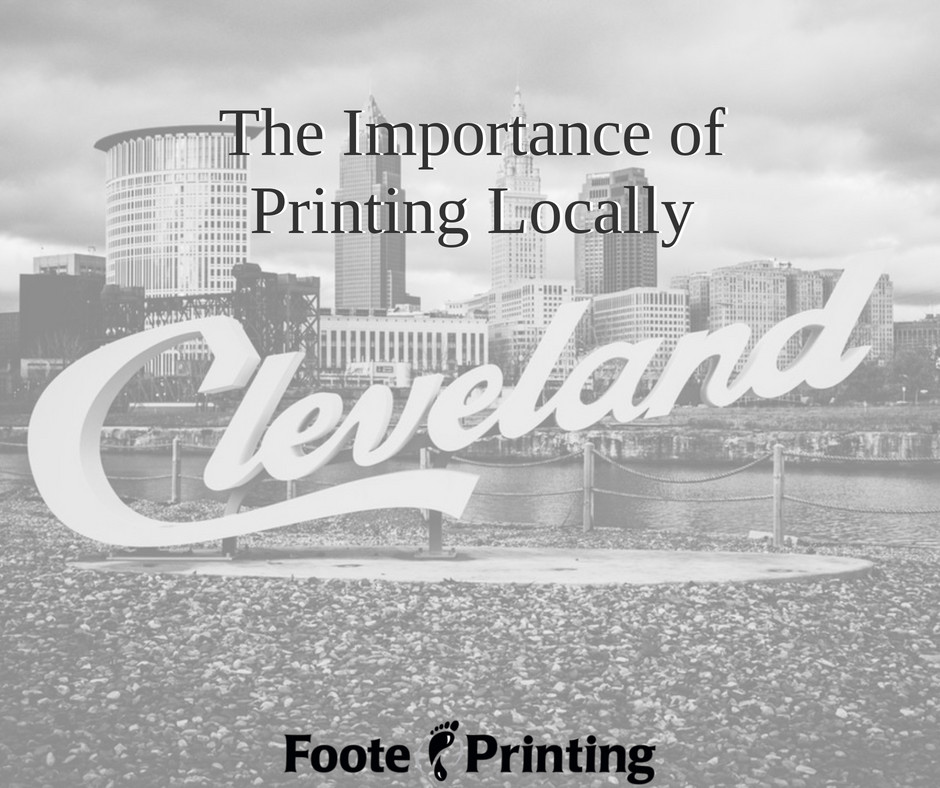 The Importance of Printing Locally