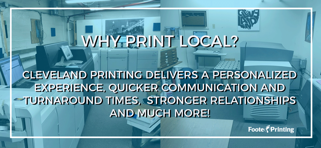 Why Print at a Cleveland Print Shop? | Foote Printing