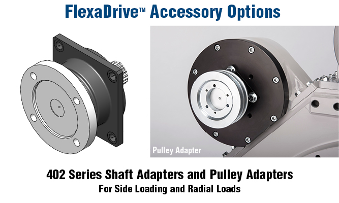 402 Series Shaft Adapters and Pulley Adapters For Side Loading and Radial Loads