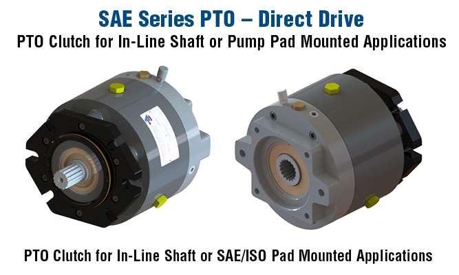 SAE Series PTO Direct Drive PTO Clutch for In-Line Shaft or Pump Pad Mounted Applications