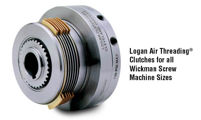 Logan Air Threading® Clutches for all Wickman Screw Machine Sizes