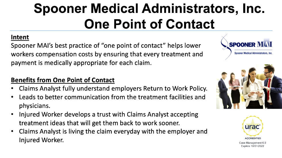 Spooner Medical Administrators, Inc. One Point of Contact