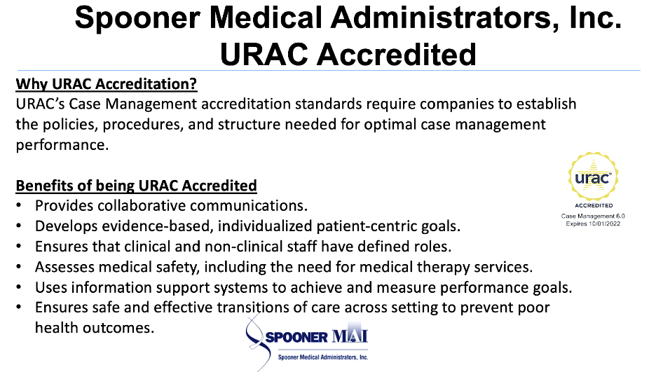 Spooner Medical Administrators, Inc. URAC Accredited