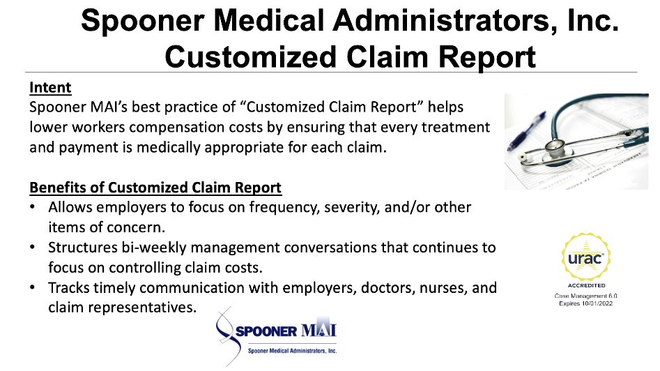 Spooner Medical Administrators, Inc. Customized Claim Reports