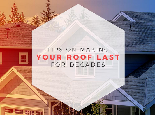 Tips on Making Your Roof Last for Decades | West Side Roofing